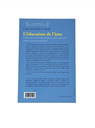 L'EDUCATION DE L'AME