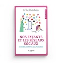 NOS ENFANTS ET LES RESEAUX SOCIAUX