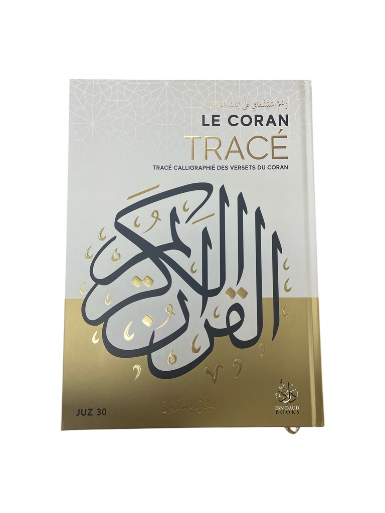 LE CORAN TRACE JUZ 30