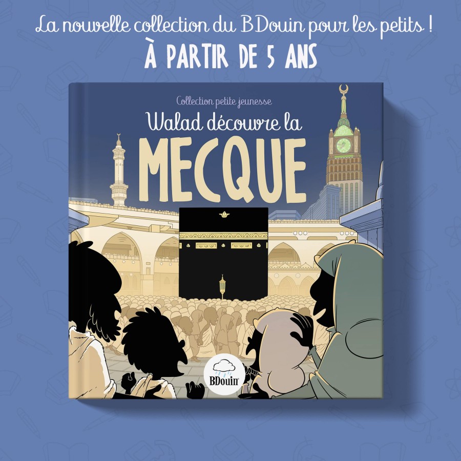 WALAD DECOUVRE LA MECQUE
