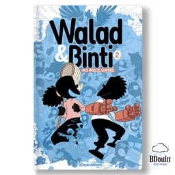 [Bdouin] WALAD ET BINTI 2 - DES HEROS SUPERS
