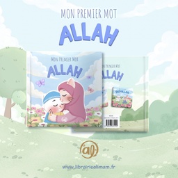 [Al imam] MON PREMIER MOT ALLAH - version garçon