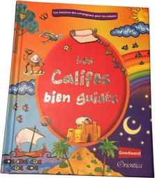 [Orientica] LES CALIFES BIEN GUIDES