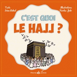 [Albouraq] C'EST QUOI LE HAJJ ?
