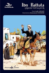 [Albouraq] IBN BATTUTA - GRAND VOYAGEUR