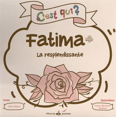 C'EST QUI FATIMA ?