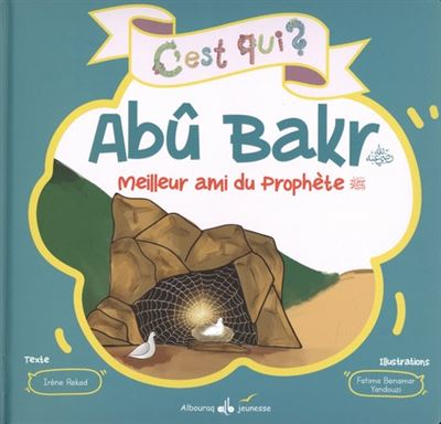 C'EST QUI ABU BAKR ?