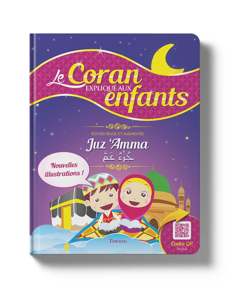 LE CORAN EXPLIQUE AUX ENFANTS