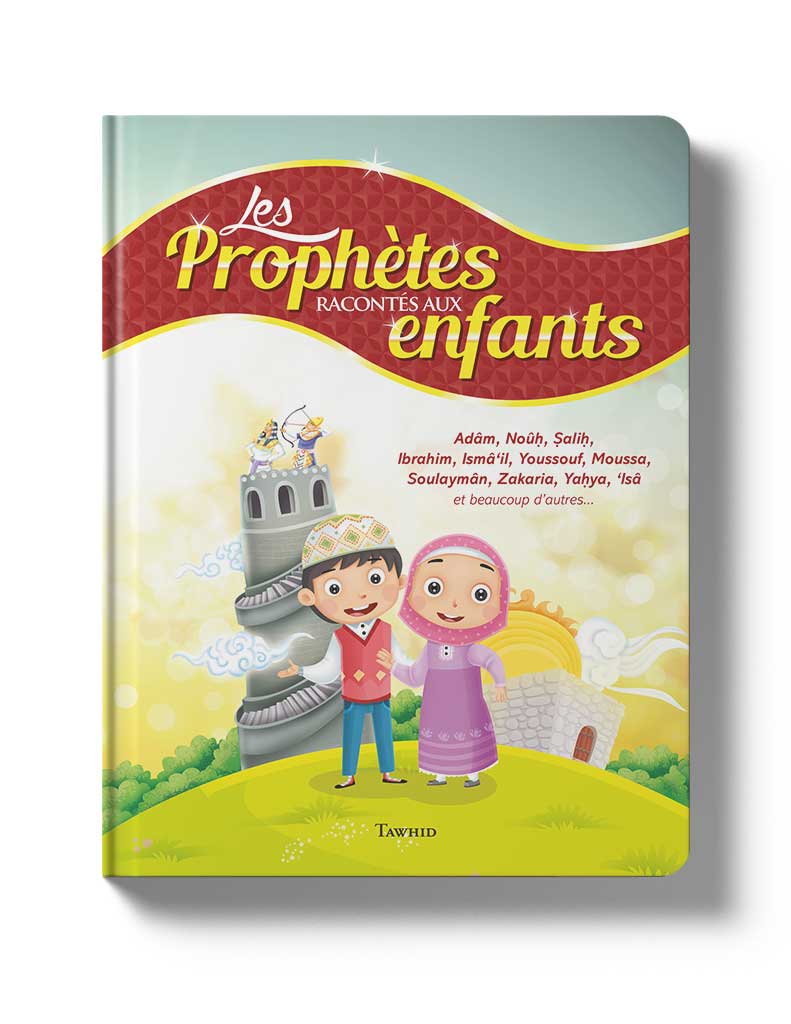 LES PROPHETES RACONTES AUX ENFANTS