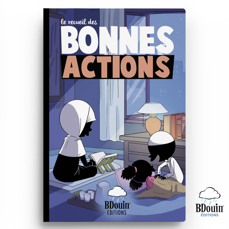 LE RECUEIL DES BONNES ACTIONS - BDOUIN