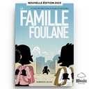 LA FAMILLE FOULANE (T4) - DES RECREATIONS PLEINES D'HISTOIRES