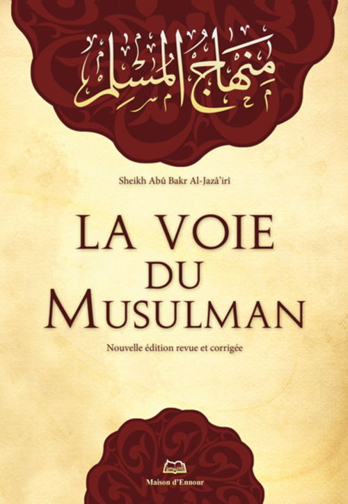 LA VOIE DU MUSULMAN