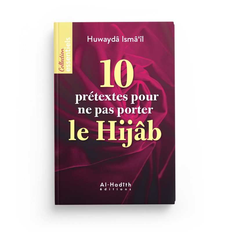 10 PRÉTEXTES POUR NE PAS PORTER LE HIJÂB