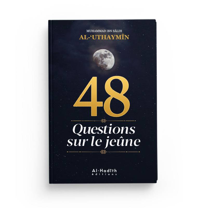 48 QUESTIONS SUR LE JEÛNE