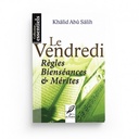 LE VENDREDI - REGLES BIENSEANCES & MERITES