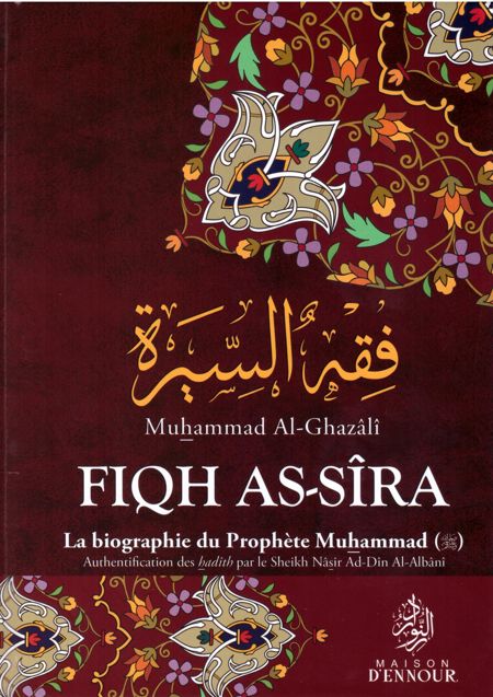 FIQH AS-SIRA - LA BIOGRAPHIE DU PROPHETE MUHAMMAD (psl)