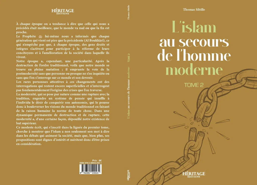 L'ISLAM AU SECOURS DE L'HOMME MODERNE - tome 2