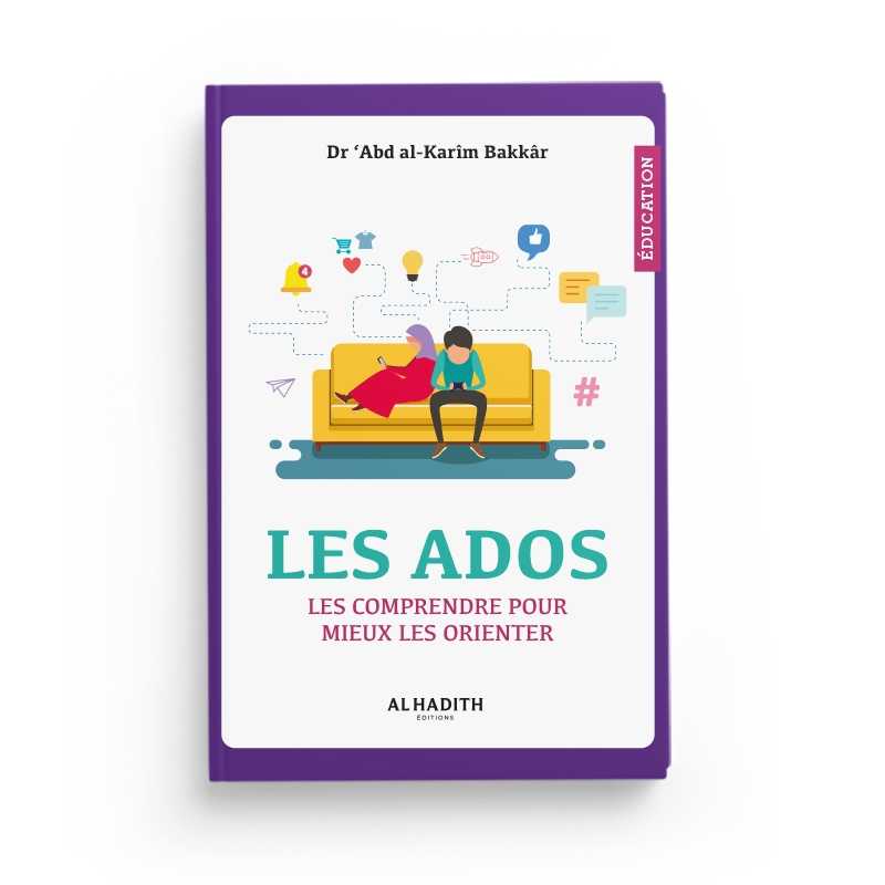 LES ADOS LES COMPRENDRE POUR MIEUX LES ORIENTER