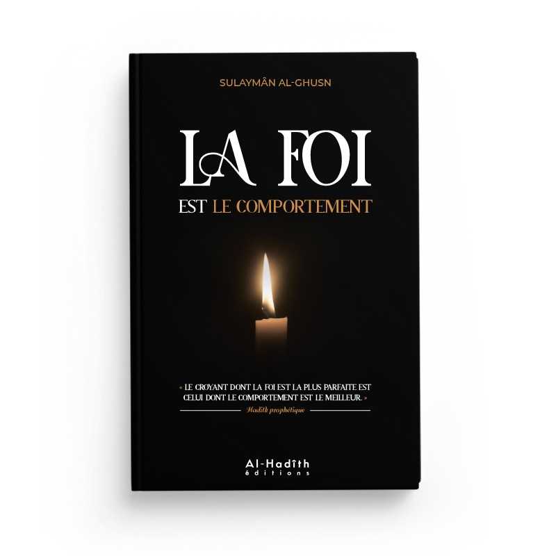 LA FOI EST LE COMPORTEMENT