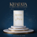 KHADIJA LA MÈRE DES CROYANTS