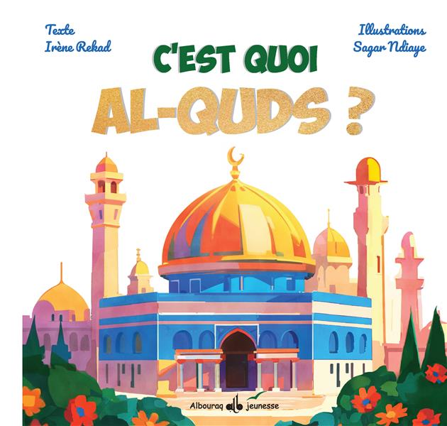 C'EST QUOI AL QUDS ?