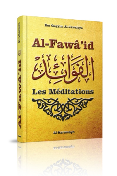 LES MEDITATIONS - Al-fawa'id