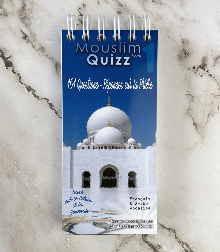 101 QUESTIONS/REPONSES SUR LA PRIERE - MOUSLIM QUIZZ POCKET