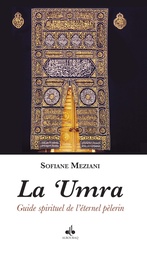 [Albouraq] LA 'UMRA - GUIDE SPIRITUEL DE L'ETERNEL PELERIN