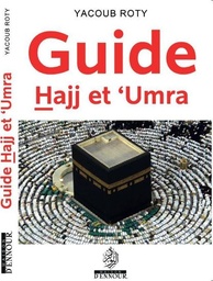 [Maison d'Ennour] GUIDE HAJJ ET 'UMRA