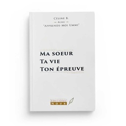 [Nour] MA SŒUR TA VIE TON ÉPREUVE