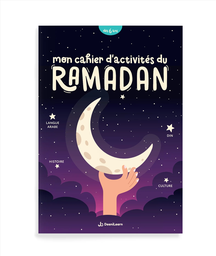 [Deenilearn] MON CAHIER D'ACTIVITES DU RAMADAN - dès 6 ans