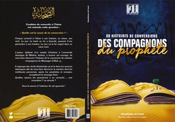 [At-tawil] 60 HISTOIRES DE CONVERSIONS DES COMPAGNONS DU PROPHETE