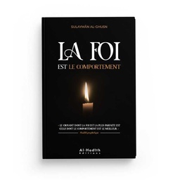 [Al-Hadith] LA FOI EST LE COMPORTEMENT