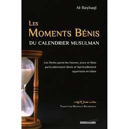 LES MOMENTS BENI DU CALENDRIER MUSULMAN