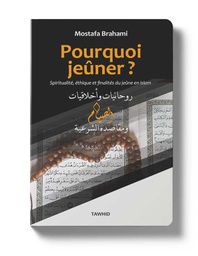 [Tawhid] POURQUOI JEUNER ?