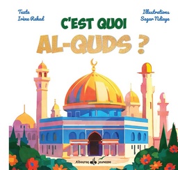 [Albouraq] C'EST QUOI AL QUDS ?