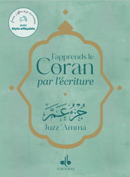 [Albouraq] J'APPRENDS LE CORAN PAR L'ECRITURE - JUZZ AMMA (ACCOMPAGNE D'UN STYLO MAGIQUE)