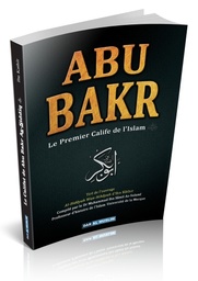 [Dar Al Muslim] LE CALIFAT DE ABU BAKR