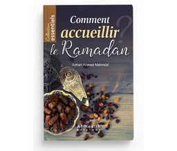 [Al-Hadith] COMMENT ACCUEILLIR LE MOIS DE RAMADAN