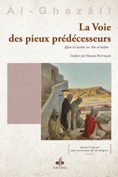 [Albouraq] LA VOIE DES PIEUX PREDECESSEURS