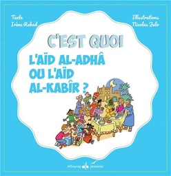 [Albouraq] C'EST QUOI L'AID AL-ADHA OU L'AID AL-KABIR ?