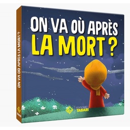 [Tabari] ON VA OU APRES LA MORT ?