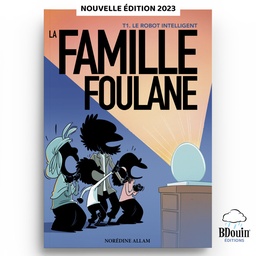 [Bdouin] LA FAMILLE FOULANE (T1) - LE ROBOT INTELLIGENT