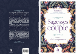 [Al Bayyinah] SAGESSES SUR LE COUPLE - POUR DES RELATIONS EPANOUIES