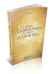 [Dar Al Muslim] L'HISTOIRE DE LA VIERGE MARIE ET LA VERITE SUR LA VIE DE JESUS