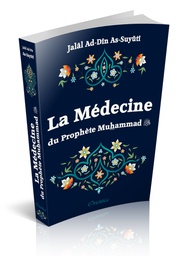 [Orientica] LA MEDECINE DU PROPHETE MUHAMMAD