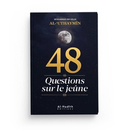 [Al-Hadith] 48 QUESTIONS SUR LE JEÛNE